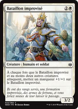 Bataillon improvisé - La Guerre des Planeswalkers