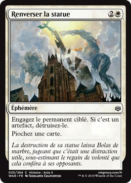 Renverser la statue - La Guerre des Planeswalkers