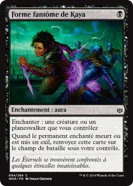 Forme fantôme de Kaya - La Guerre des Planeswalkers