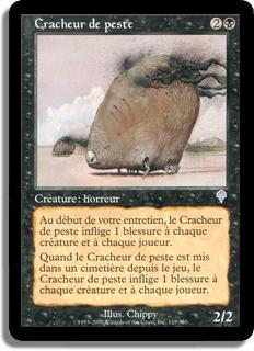 Cracheur de peste - Invasion