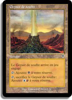 Geyser de soufre - Invasion