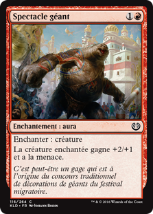 Spectacle géant - Kaladesh