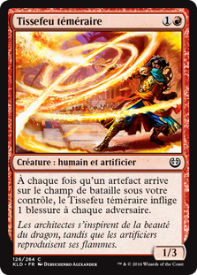 Tissefeu téméraire - Kaladesh