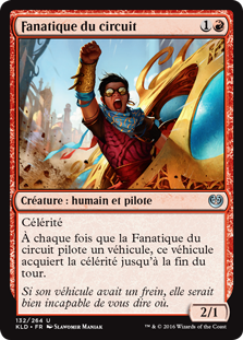 Fanatique du circuit - Kaladesh