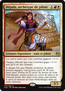 Dépala, archétype de pilote - Kaladesh