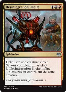 Désintégration illicite - Kaladesh