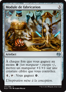 Module de fabrication - Kaladesh