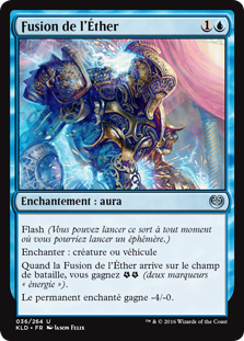 Fusion de l'Éther - Kaladesh