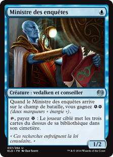 Ministre des enquêtes - Kaladesh