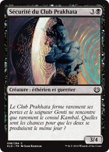 Sécurité du Club Prakhata - Kaladesh