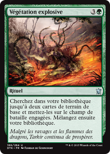 Végétation explosive - Les dragons de Tarkir