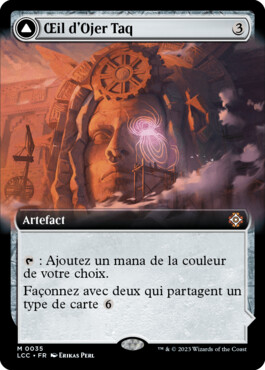 Œil d'Ojer Taq -> Observatoire du zénith - Les cavernes oubliées d'Ixalan Commander