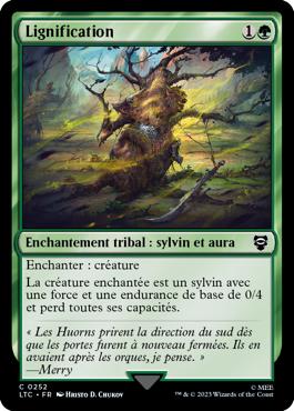 Lignification - Le Seigneur des Anneaux : chroniques de la Terre du Milieu Commander
