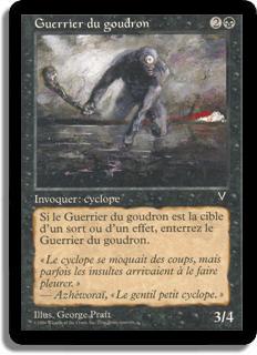 Guerrier du goudron - Visions