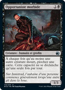 Opportuniste morbide - Innistrad : Chasse de Minuit