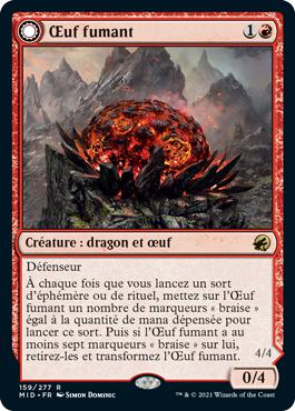 Œuf fumant -> Dragon de Cendregueule - Innistrad : Chasse de Minuit