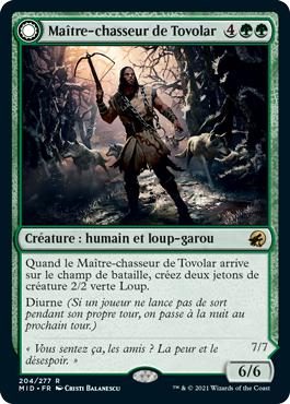 Maître-chasseur de Tovolar -> Chef de meute de Tovolar - Innistrad : Chasse de Minuit