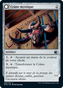 Crâne mystique -> Monstruosité mystique - Innistrad : Chasse de Minuit