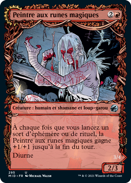 Peintre aux runes magiques -> Hurleuse aux runes magiques - Innistrad : Chasse de Minuit