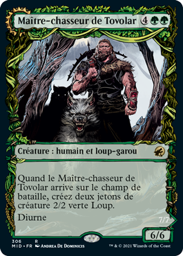 Maître-chasseur de Tovolar -> Chef de meute de Tovolar - Innistrad : Chasse de Minuit