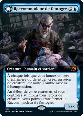 Raccommodeur de fantogre -> Usine de fantogres - Innistrad : Chasse de Minuit