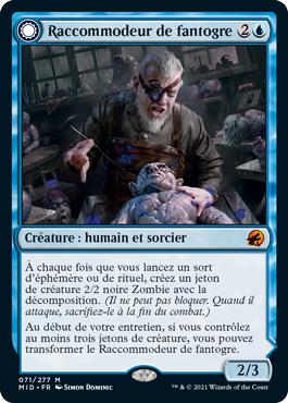 Raccommodeur de fantogre -> Usine de fantogres - Innistrad : Chasse de Minuit