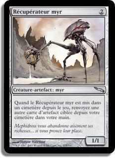 Récupérateur myr - Mirrodin