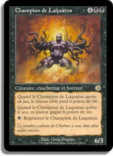 Champion de Laquatus - Tourment