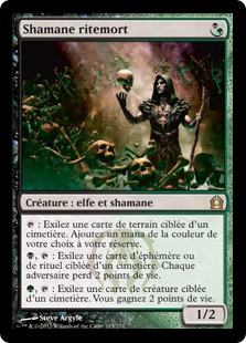 Shamane ritemort - Retour sur Ravnica