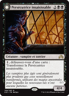 Persécutrice insaisissable -> Brume insidieuse - Ténèbres sur Innistrad