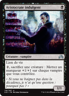 Aristocrate indulgent - Ténèbres sur Innistrad