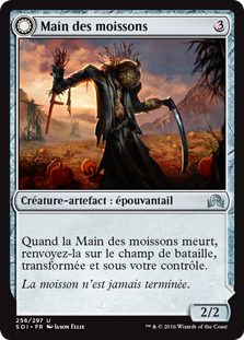 Main des moissons -> Faux fouineuse - Ténèbres sur Innistrad