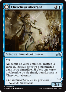 Chercheur aberrant -> Forme perfectionnée - Ténèbres sur Innistrad