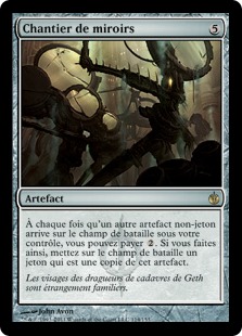 Chantier de miroirs - Mirrodin assiégé