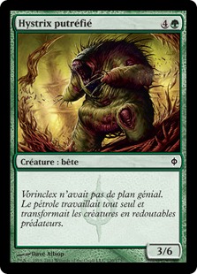 Hystrix putréfié - La Nouvelle Phyrexia