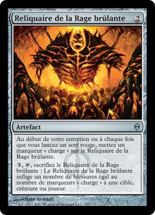 Reliquaire de la Rage brûlante - La Nouvelle Phyrexia