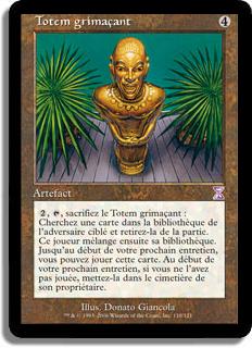 Totem grimaçant - Spirale Temporelle (cartes décalées dans le temps)