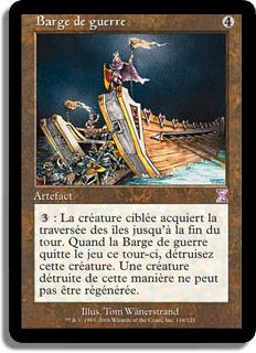 Barge de guerre - Spirale Temporelle (cartes décalées dans le temps)