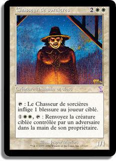 Chasseur de sorcières - Spirale Temporelle (cartes décalées dans le temps)