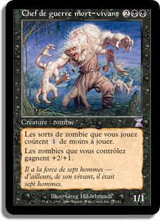 Chef de guerre mort-vivant - Spirale Temporelle (cartes décalées dans le temps)