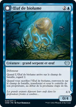 Œuf de biolume -> Serpent biolume - Innistrad : noce écarlate