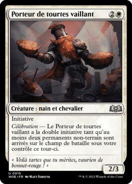 Porteur de tourtes vaillant - Les friches d'Eldraine