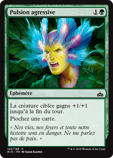 Pulsion agressive - Les combattants d'Ixalan