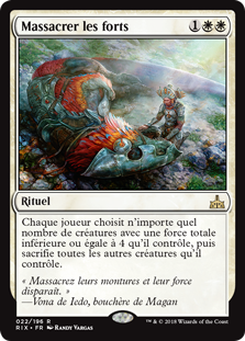 Massacrer les forts - Les combattants d'Ixalan