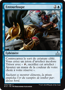 Entourloupe - Les combattants d'Ixalan