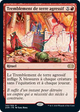 Tremblement de terre agressif - Double Masters