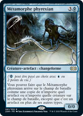 Métamorphe phyrexian - Double Masters