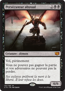 Persécuteur abyssal - Commander 2014