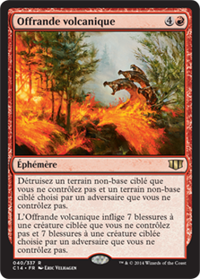 Offrande volcanique - Commander 2014