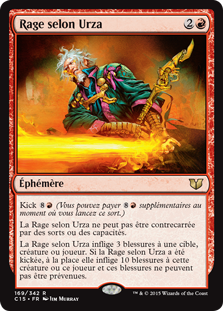 Rage selon Urza - Commander 2015